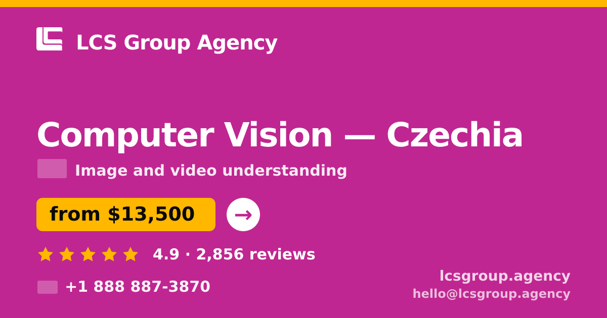 Computer Vision in Czechia — from $13,500, rated 4.9/5 by 2856 clients. LCS Group Agency.