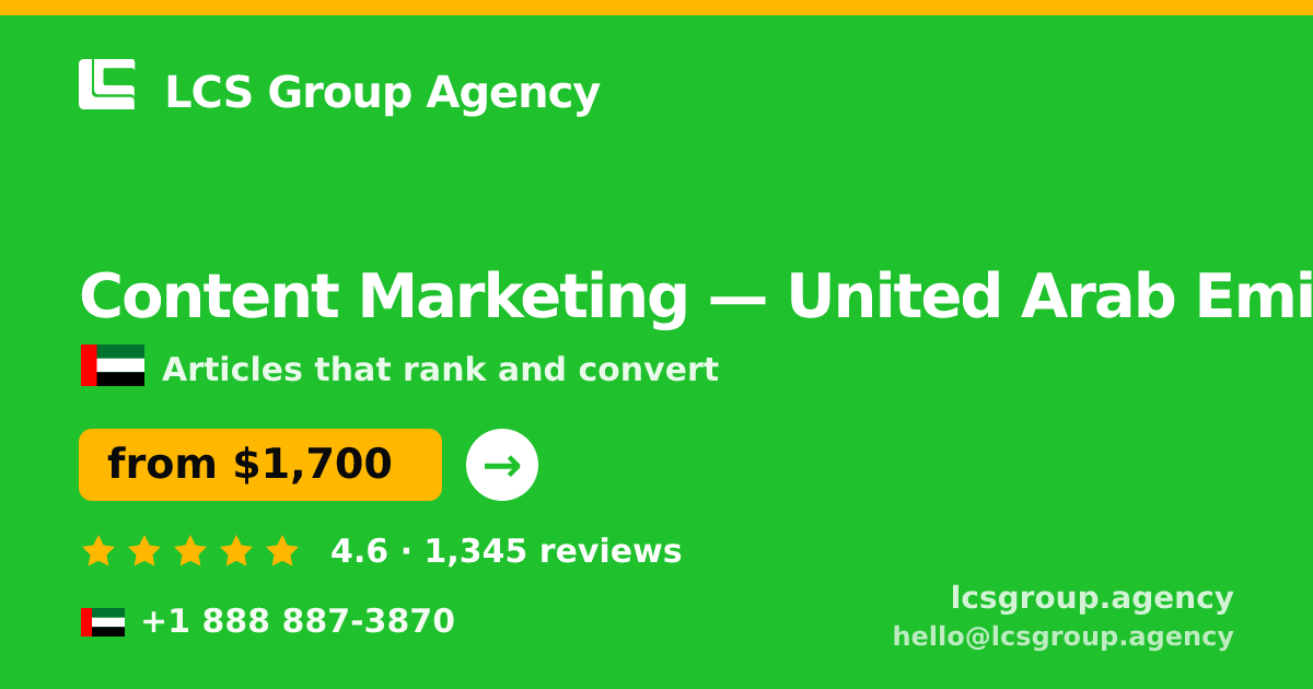 Content Marketing in Abu Dhabi — from $1,700/mo, rated 4.8/5 by 2720 clients. LCS Group Agency.