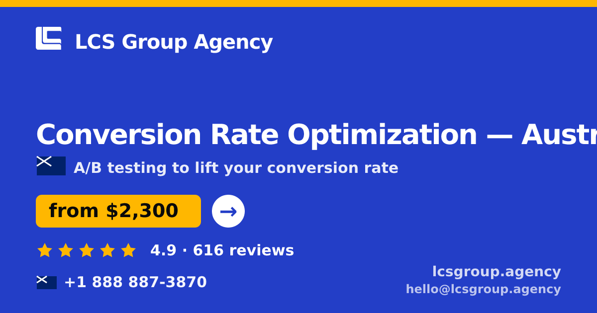 Conversion Rate Optimization in Melbourne — from $2,700/mo, rated 4.8/5 by 2462 clients. LCS Group Agency.
