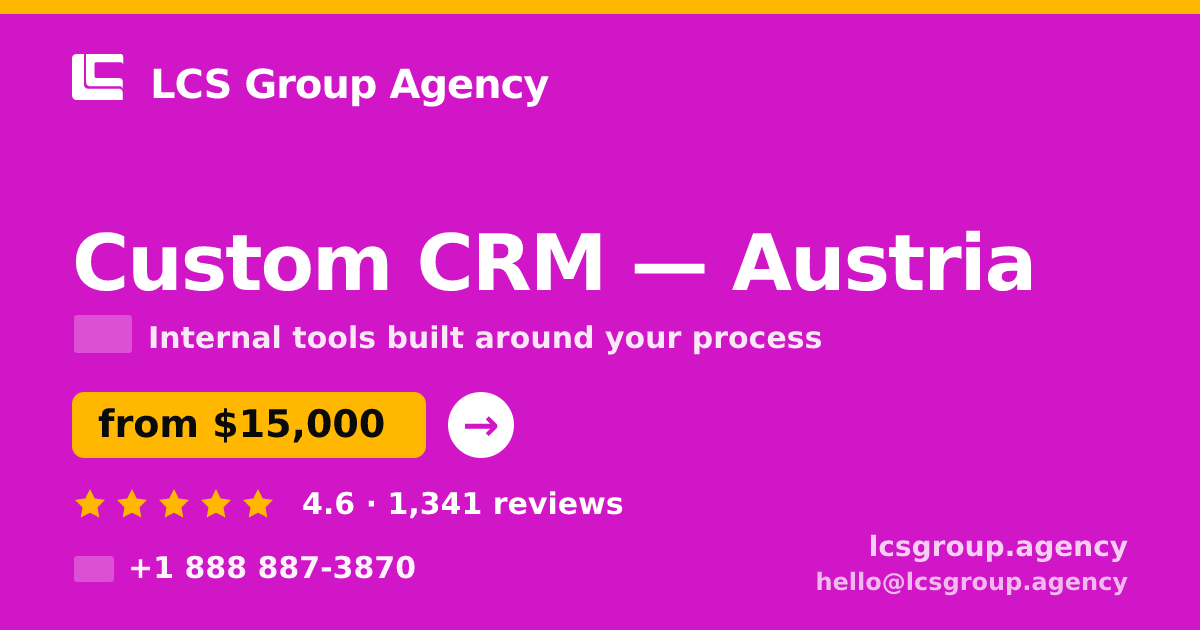 Custom CRM in Graz — from $14,500, rated 4.7/5 by 2044 clients. LCS Group Agency.