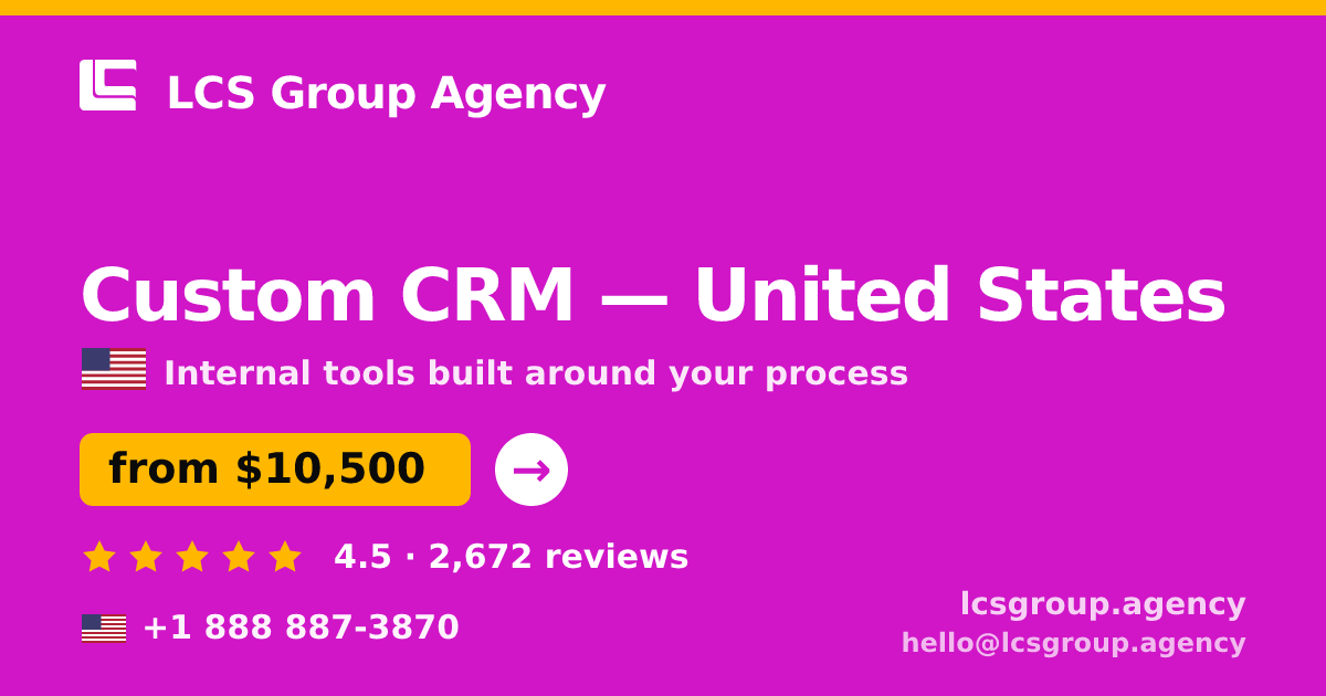 Custom CRM in Houston — from $10,500, rated 4.9/5 by 2315 clients. LCS Group Agency.