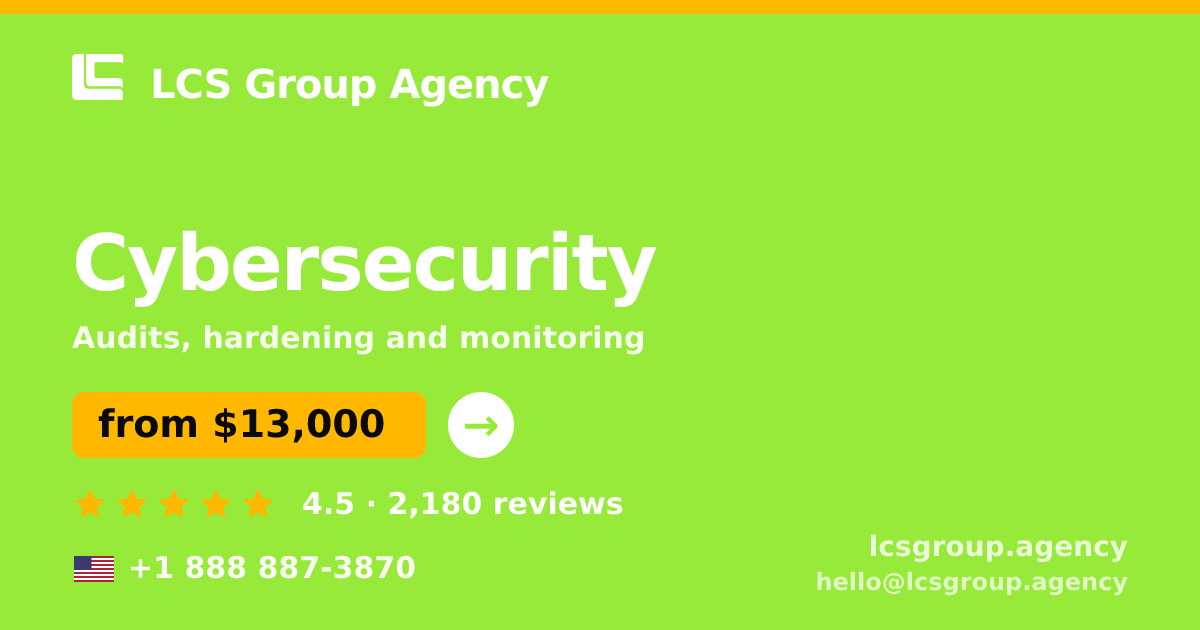 Cybersecurity in the USA — from $13,000, rated 4.5/5 by 2180 clients. LCS Group Agency.