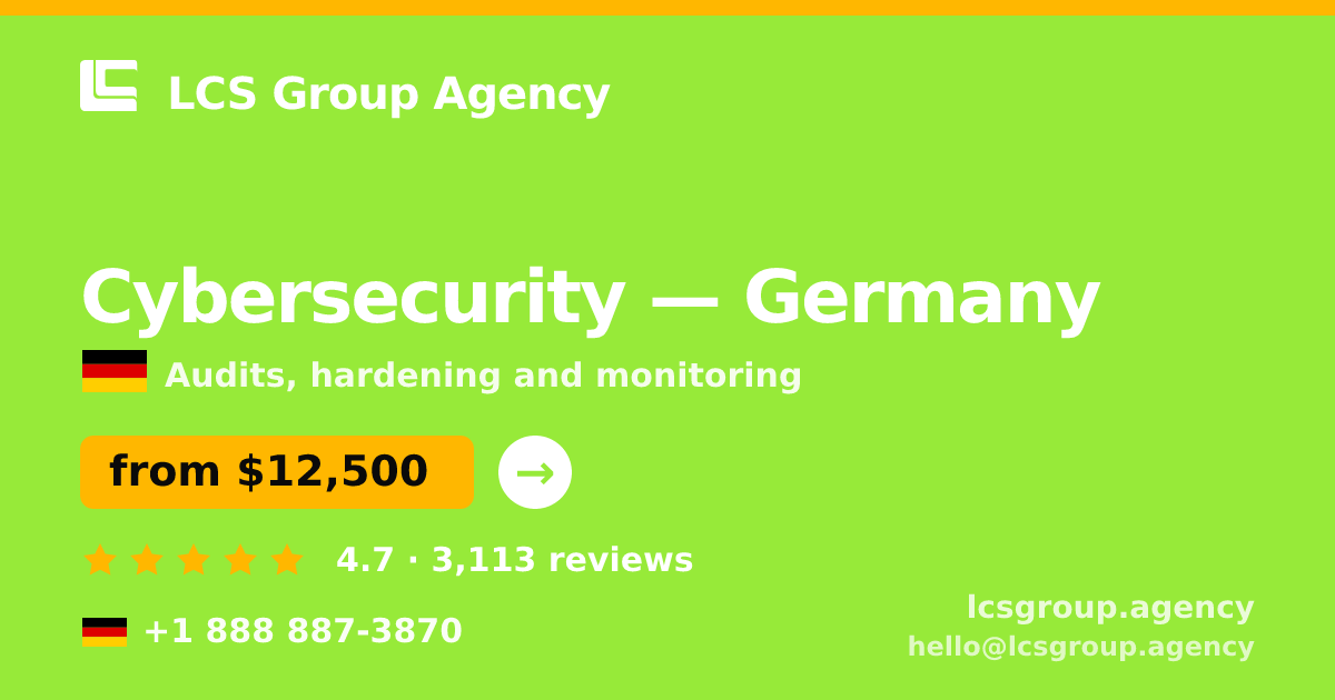Cybersecurity in Munich — from $16,000, rated 4.6/5 by 1931 clients. LCS Group Agency.