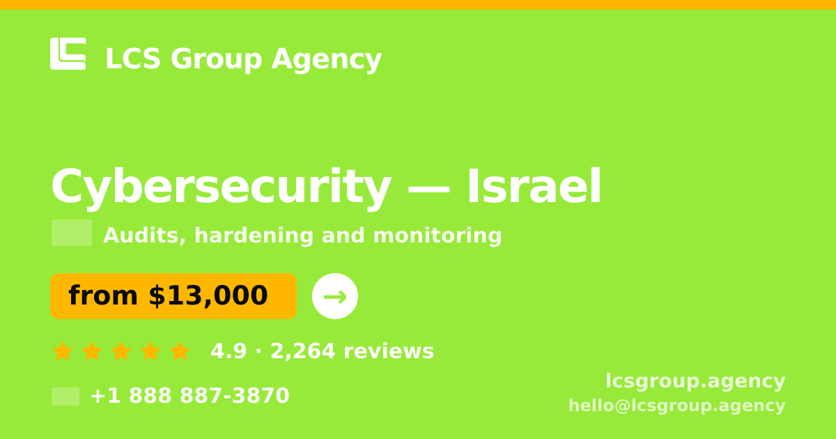 Cybersecurity in Jerusalem — from $12,000, rated 5/5 by 2036 clients. LCS Group Agency.