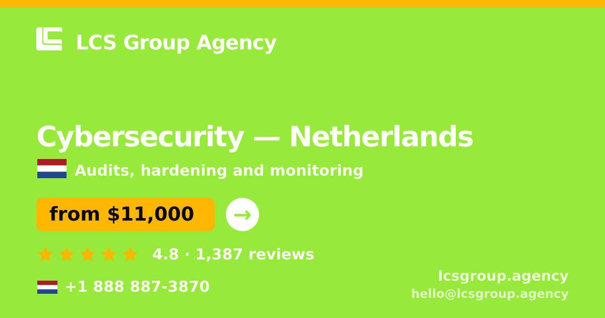 Cybersecurity in Amsterdam — from $12,500, rated 4.8/5 by 2308 clients. LCS Group Agency.