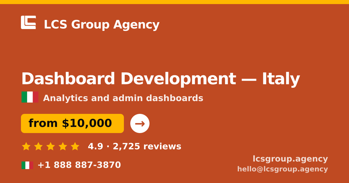Dashboard Development in Turin — from $7,800, rated 4.7/5 by 1799 clients. LCS Group Agency.