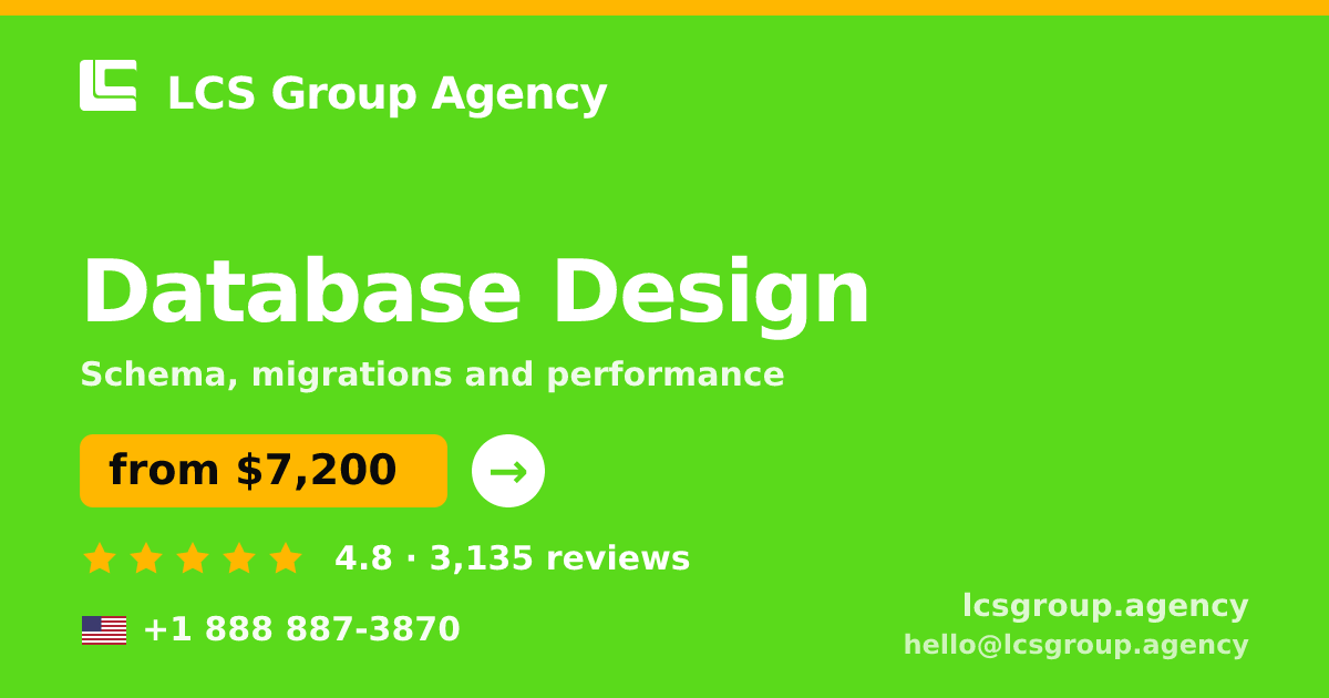 Database Design in the USA — from $7,200, rated 4.8/5 by 3135 clients. LCS Group Agency.