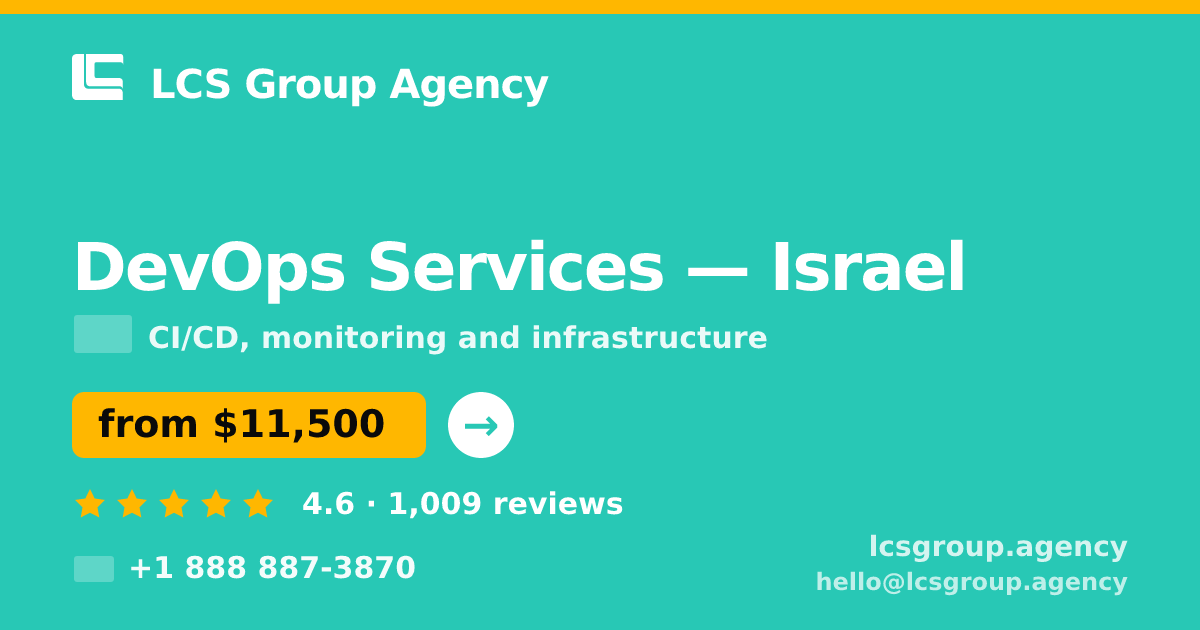 DevOps Services in Jerusalem — from $9,100/mo, rated 4.9/5 by 1120 clients. LCS Group Agency.