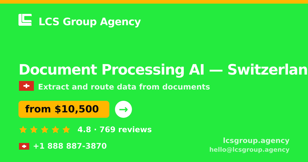 Document Processing AI in Geneva — from $17,000, rated 4.9/5 by 3426 clients. LCS Group Agency.