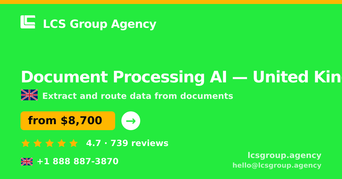Document Processing AI in Liverpool — from $9,300, rated 4.7/5 by 1451 clients. LCS Group Agency.