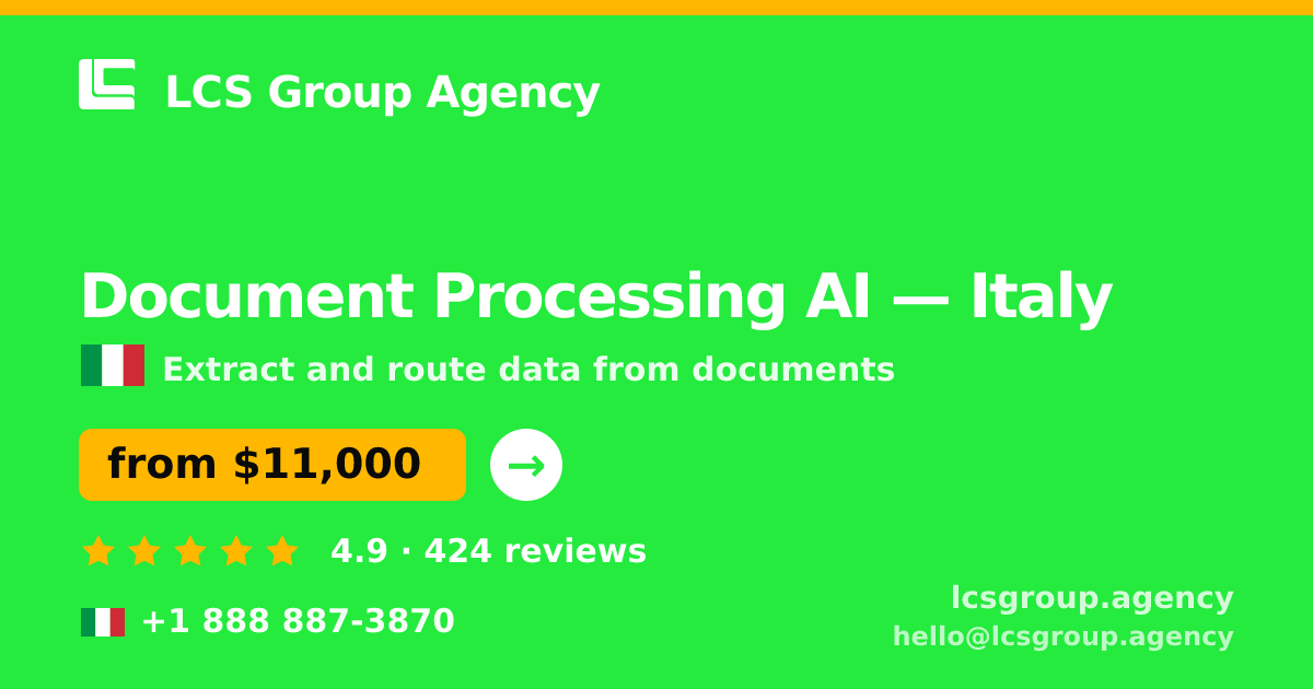 Document Processing AI in Rome — from $8,000, rated 4.6/5 by 1267 clients. LCS Group Agency.