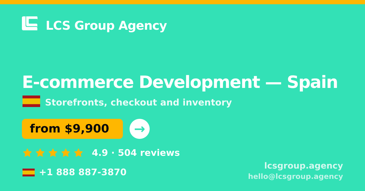 E-commerce Development in Valencia — from $10,500, rated 4.5/5 by 3383 clients. LCS Group Agency.