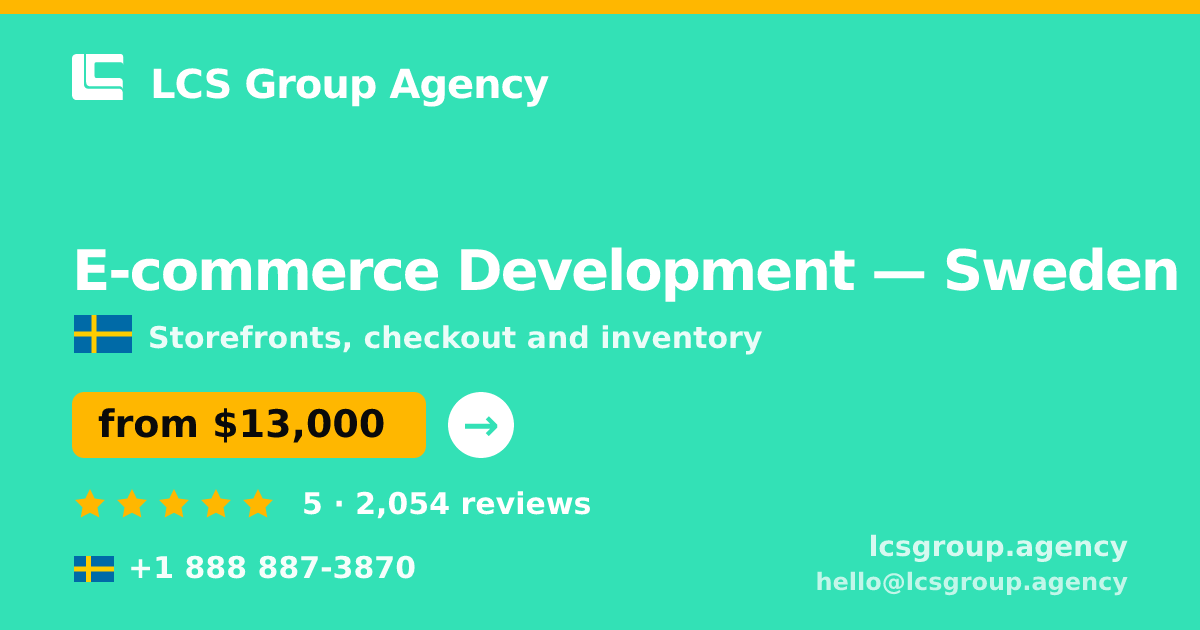 E-commerce Development in Malmö — from $15,000, rated 4.8/5 by 2936 clients. LCS Group Agency.