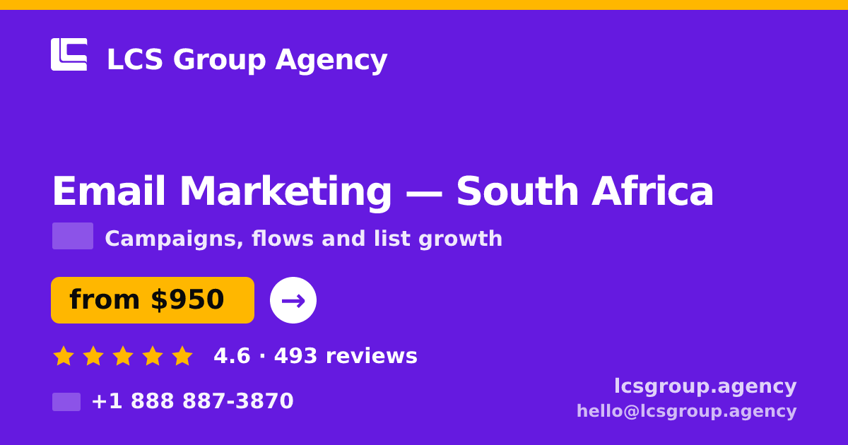 Email Marketing in Durban — from $700/mo, rated 4.5/5 by 3420 clients. LCS Group Agency.