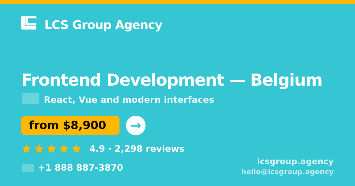 Frontend Development in Ghent — from $9,600, rated 4.8/5 by 887 clients. LCS Group Agency.