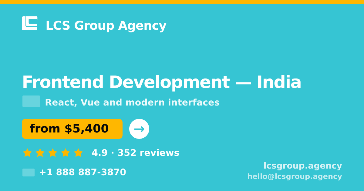 Frontend Development in Delhi — from $2,700, rated 4.8/5 by 2949 clients. LCS Group Agency.