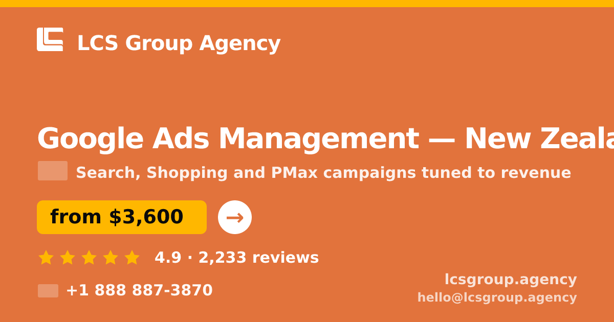 Google Ads Management in Christchurch — from $3,100/mo, rated 5/5 by 1306 clients. LCS Group Agency.