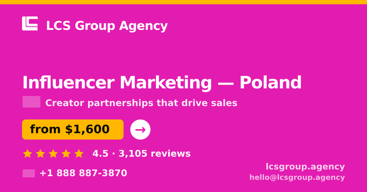 Influencer Marketing in Warsaw — from $1,600/mo, rated 5/5 by 686 clients. LCS Group Agency.