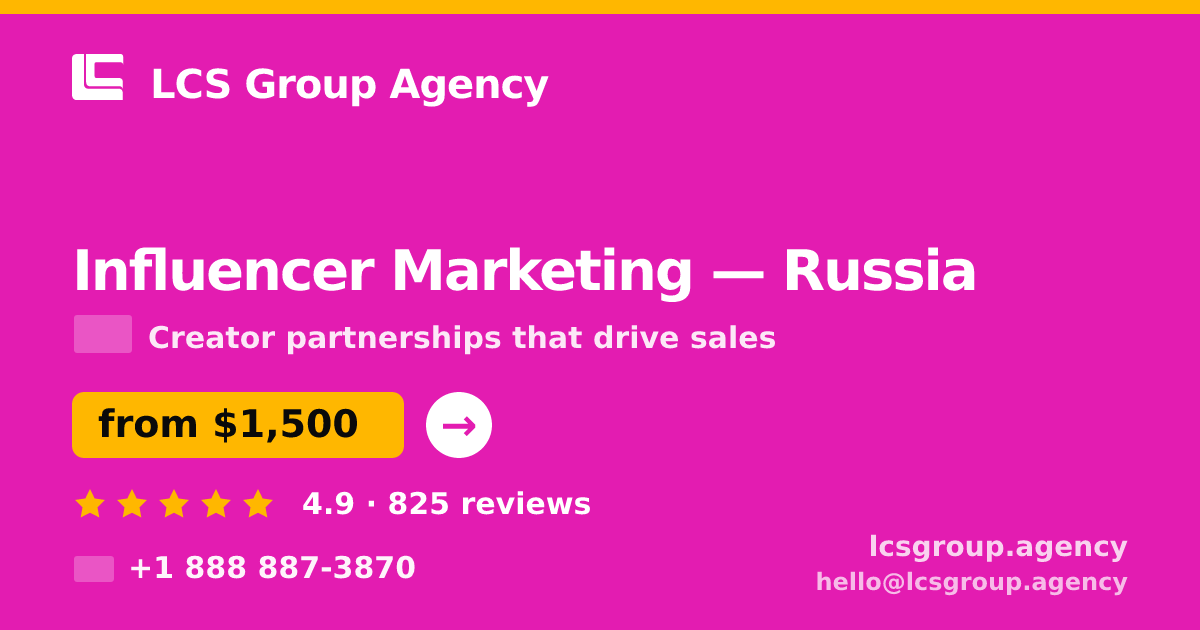 Influencer Marketing in Moscow — from $1,200/mo, rated 4.9/5 by 2752 clients. LCS Group Agency.