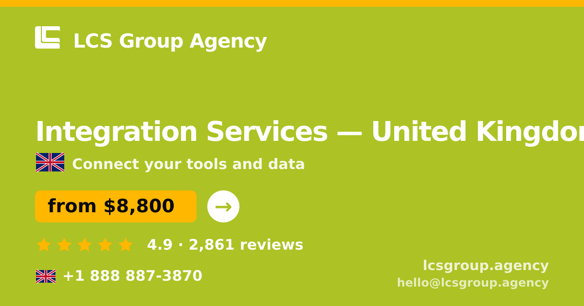 Integration Services in Manchester — from $9,000, rated 4.6/5 by 2592 clients. LCS Group Agency.