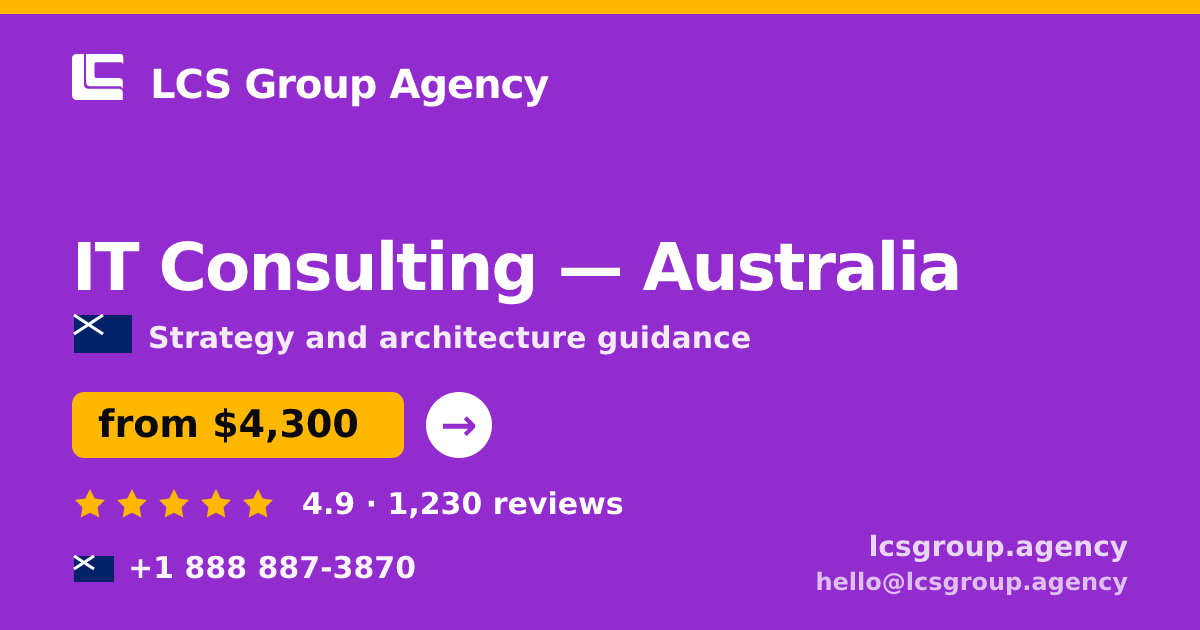 IT Consulting in Brisbane — from $3,700, rated 5/5 by 2010 clients. LCS Group Agency.
