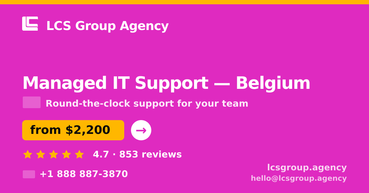 Managed IT Support in Antwerp — from $2,300/mo, rated 4.9/5 by 2658 clients. LCS Group Agency.
