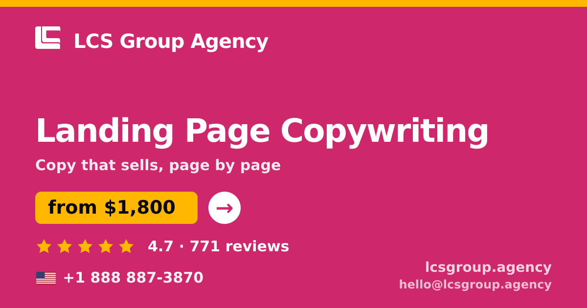 Landing Page Copywriting in the USA — from $1,800, rated 4.7/5 by 771 clients. LCS Group Agency.