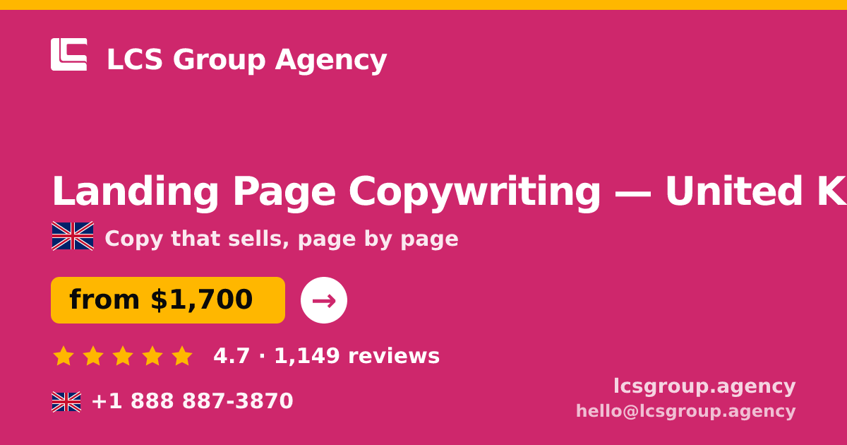 Landing Page Copywriting in United Kingdom — from $1,700, rated 4.8/5 by 1553 clients. LCS Group Agency.