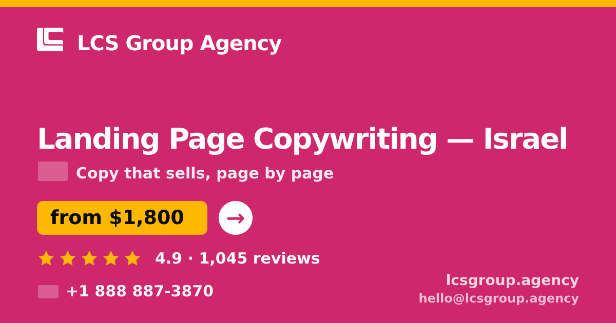 Landing Page Copywriting in Israel — from $1,800, rated 4.9/5 by 1045 clients. LCS Group Agency.