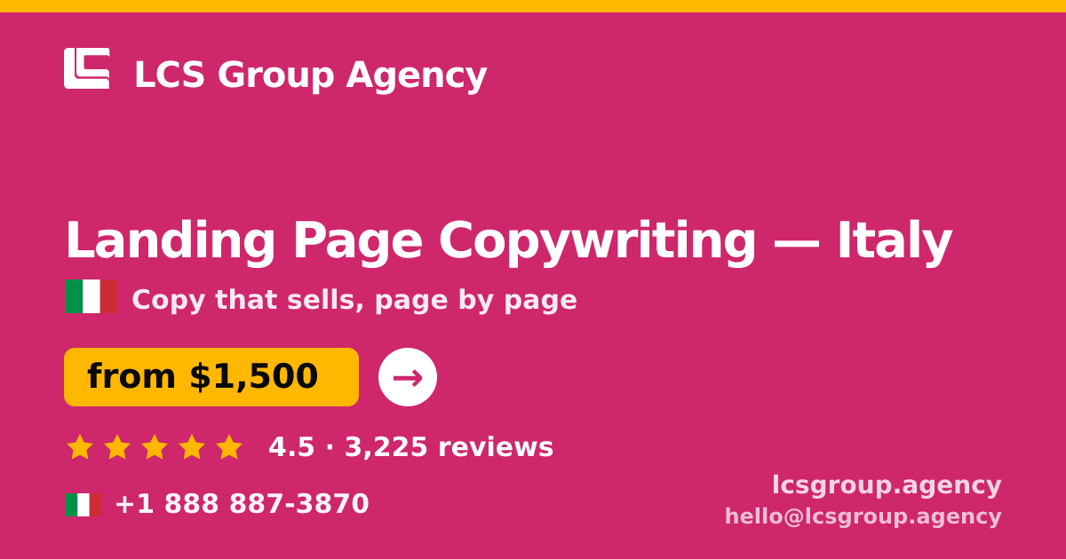 Landing Page Copywriting in Milan — from $1,700, rated 4.5/5 by 1662 clients. LCS Group Agency.