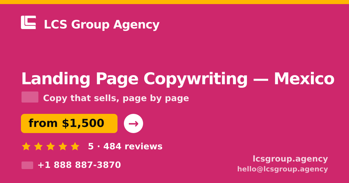 Landing Page Copywriting in Guadalajara — from $1,100, rated 4.6/5 by 3118 clients. LCS Group Agency.