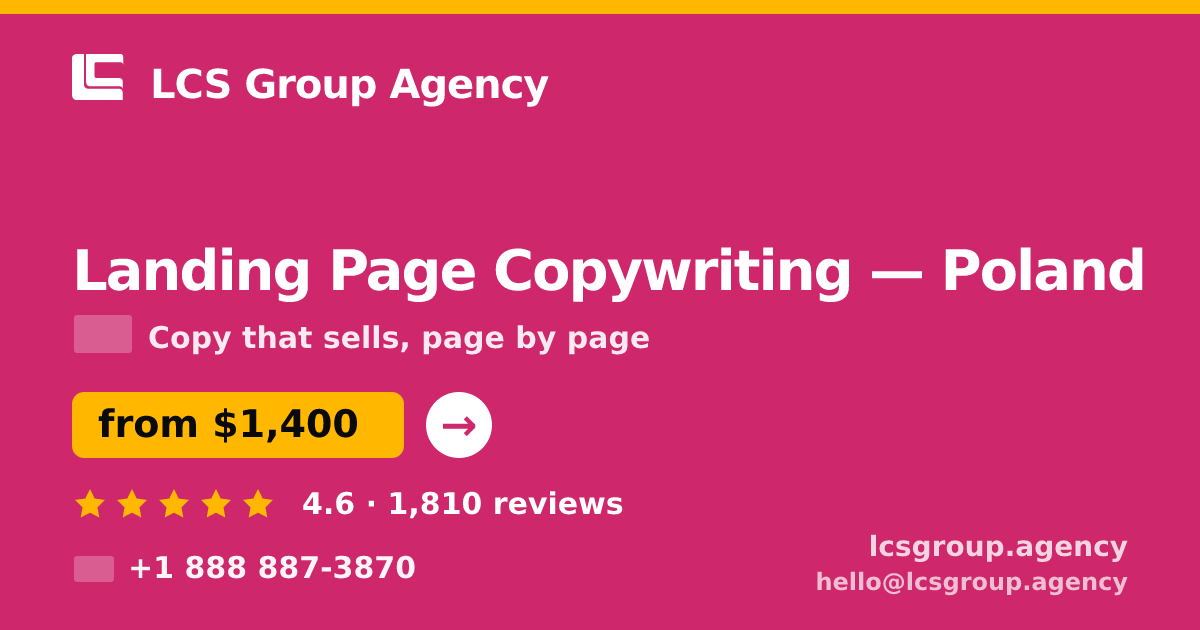Landing Page Copywriting in Warsaw — from $1,300, rated 4.9/5 by 1731 clients. LCS Group Agency.