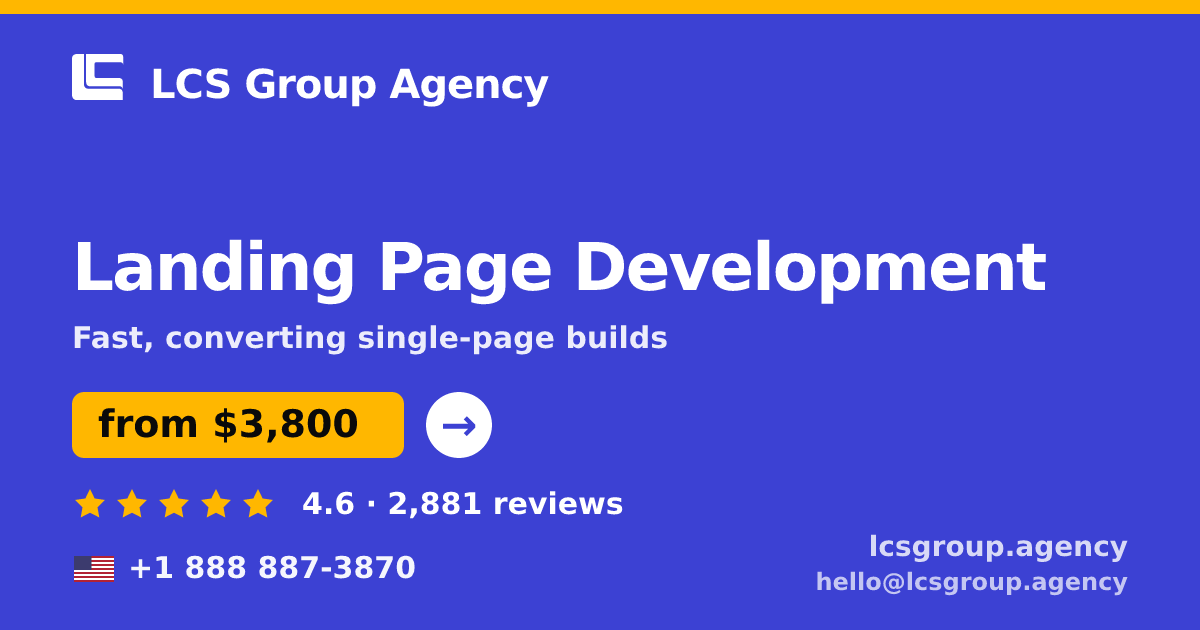 Landing Page Development in the USA — from $3,800, rated 4.6/5 by 2881 clients. LCS Group Agency.