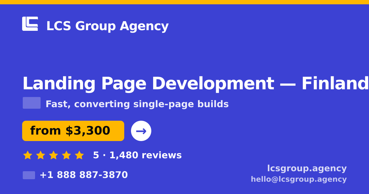 Landing Page Development in Finland — from $3,300, rated 5/5 by 1480 clients. LCS Group Agency.