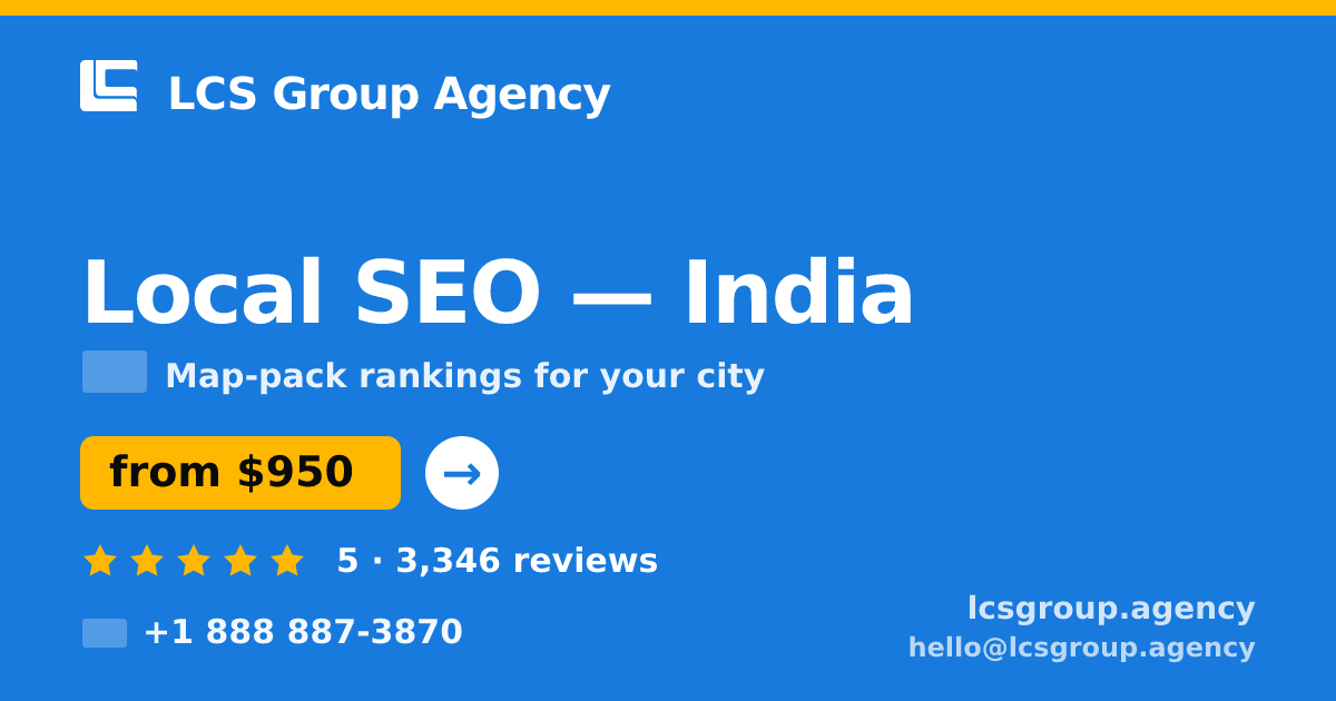 Local SEO in Mumbai — from $650/mo, rated 4.7/5 by 2755 clients. LCS Group Agency.