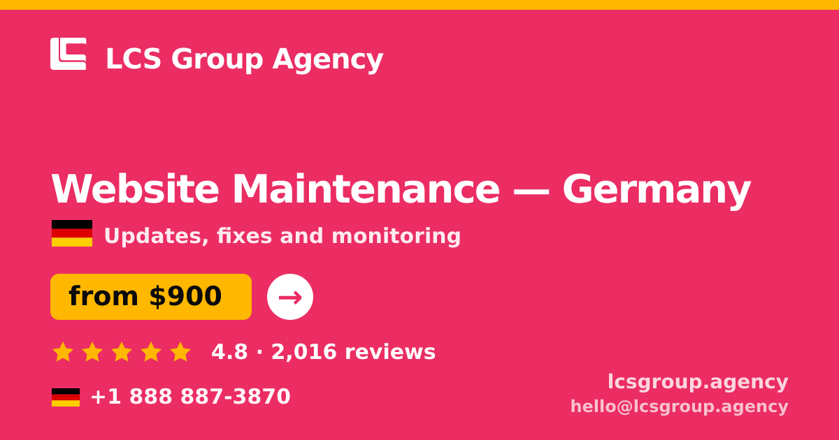 Website Maintenance in Berlin — from $1,100/mo, rated 4.6/5 by 2833 clients. LCS Group Agency.