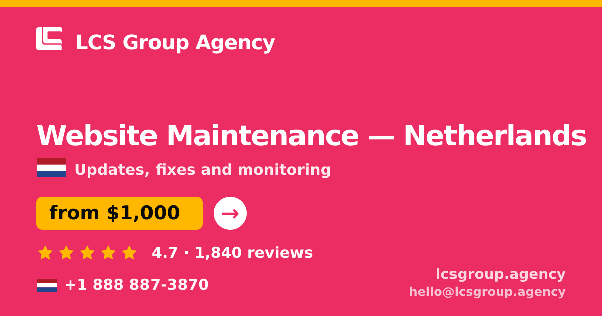 Website Maintenance in Amsterdam — from $950/mo, rated 4.9/5 by 2174 clients. LCS Group Agency.