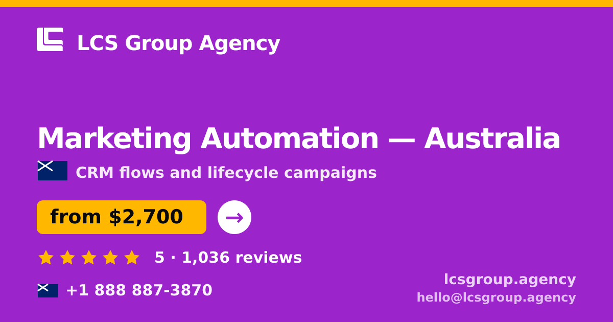 Marketing Automation in Melbourne — from $2,600/mo, rated 4.7/5 by 2799 clients. LCS Group Agency.