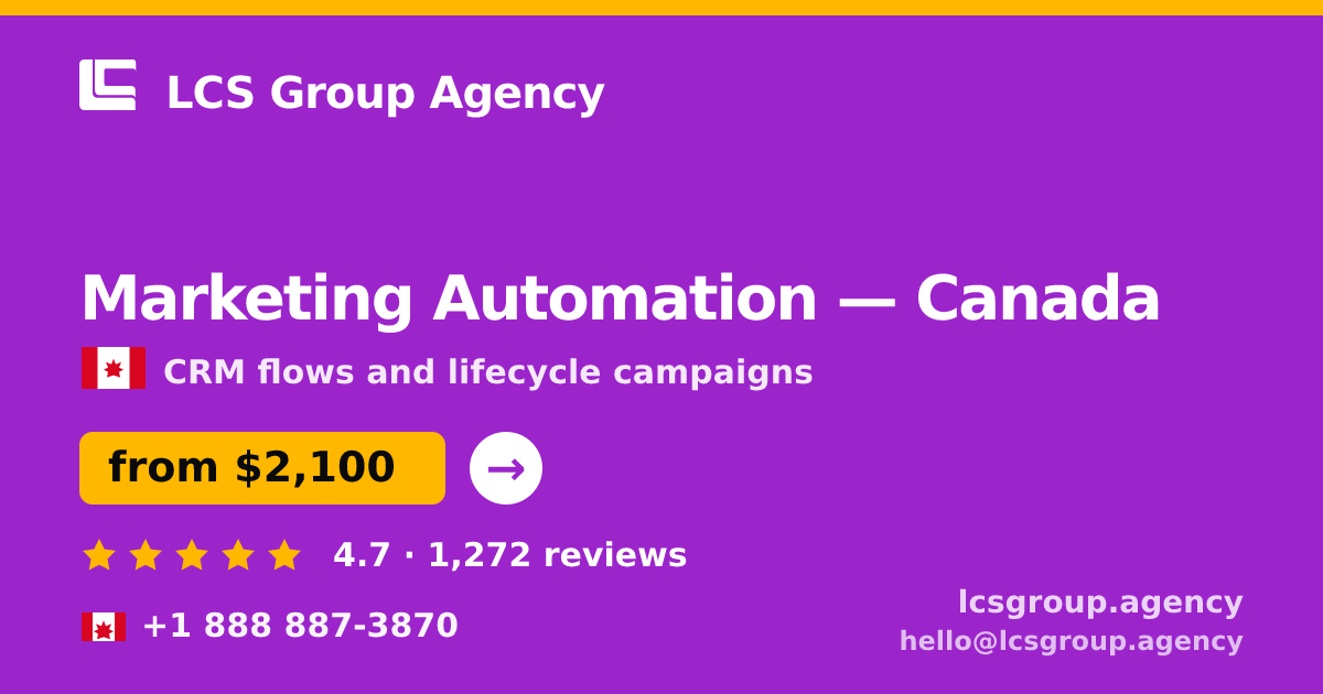 Marketing Automation in Toronto — from $2,000/mo, rated 4.8/5 by 899 clients. LCS Group Agency.