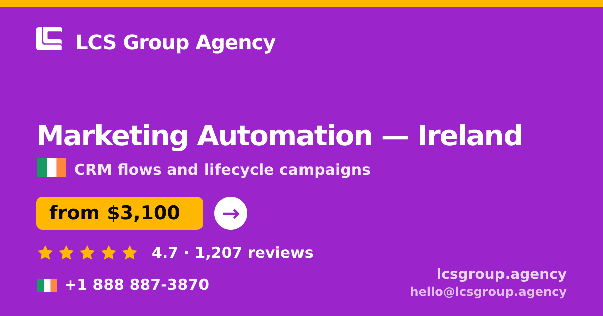 Marketing Automation in Cork — from $2,700/mo, rated 4.6/5 by 2681 clients. LCS Group Agency.