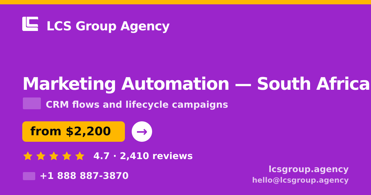 Marketing Automation in Durban — from $1,600/mo, rated 4.9/5 by 2325 clients. LCS Group Agency.