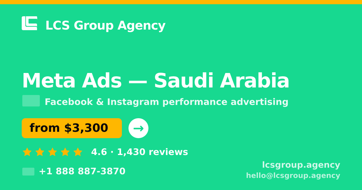 Meta Ads in Dammam — from $3,500/mo, rated 4.6/5 by 1046 clients. LCS Group Agency.