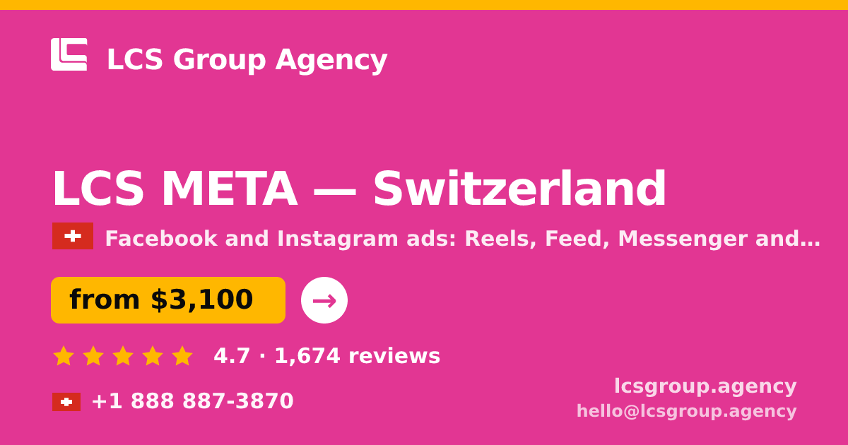 LCS META in Switzerland — from $3,100/mo, rated 4.7/5 by 1674 clients. LCS Group Agency.