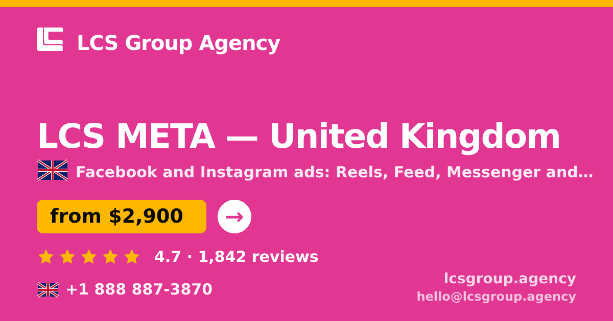 LCS META in United Kingdom — from $2,900/mo, rated 4.7/5 by 1842 clients. LCS Group Agency.