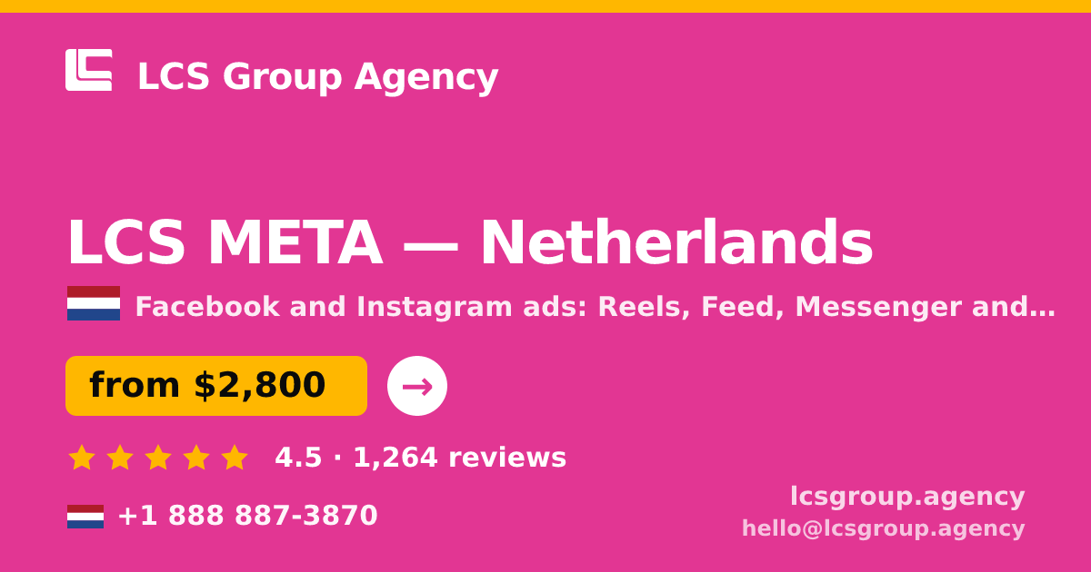 LCS META in Netherlands — from $2,800/mo, rated 4.5/5 by 1264 clients. LCS Group Agency.
