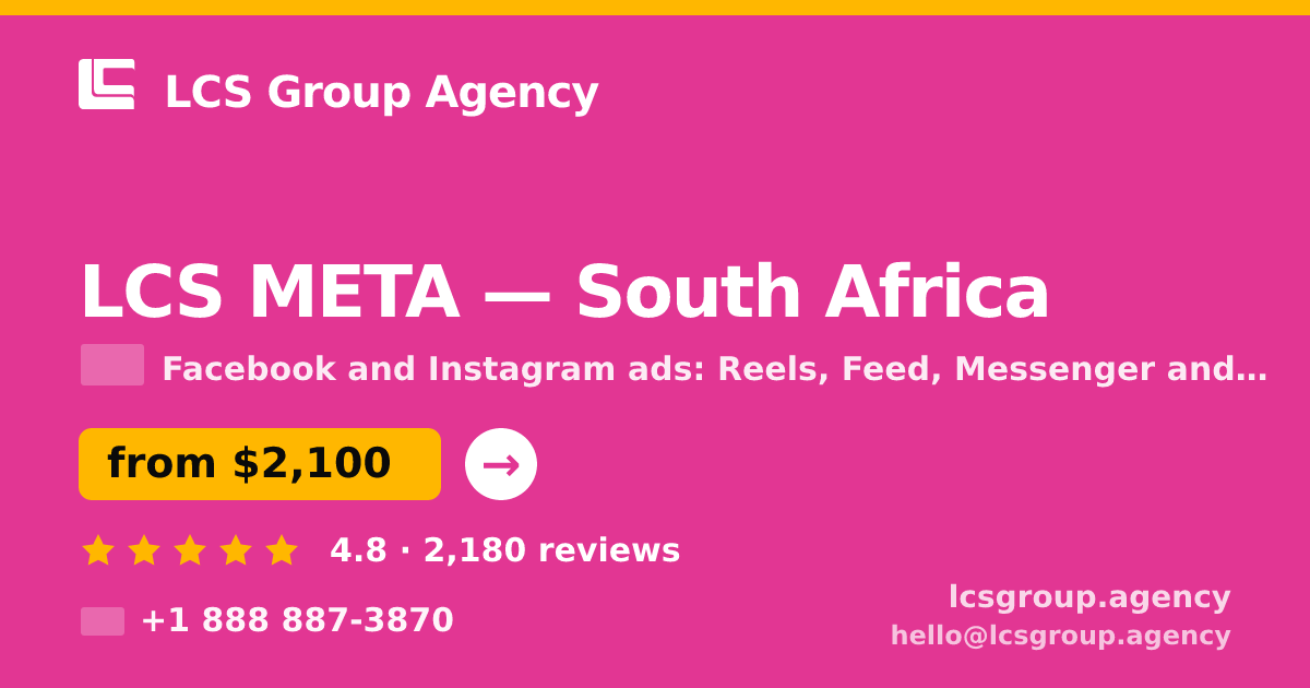 LCS META in South Africa — from $2,100/mo, rated 4.8/5 by 2180 clients. LCS Group Agency.