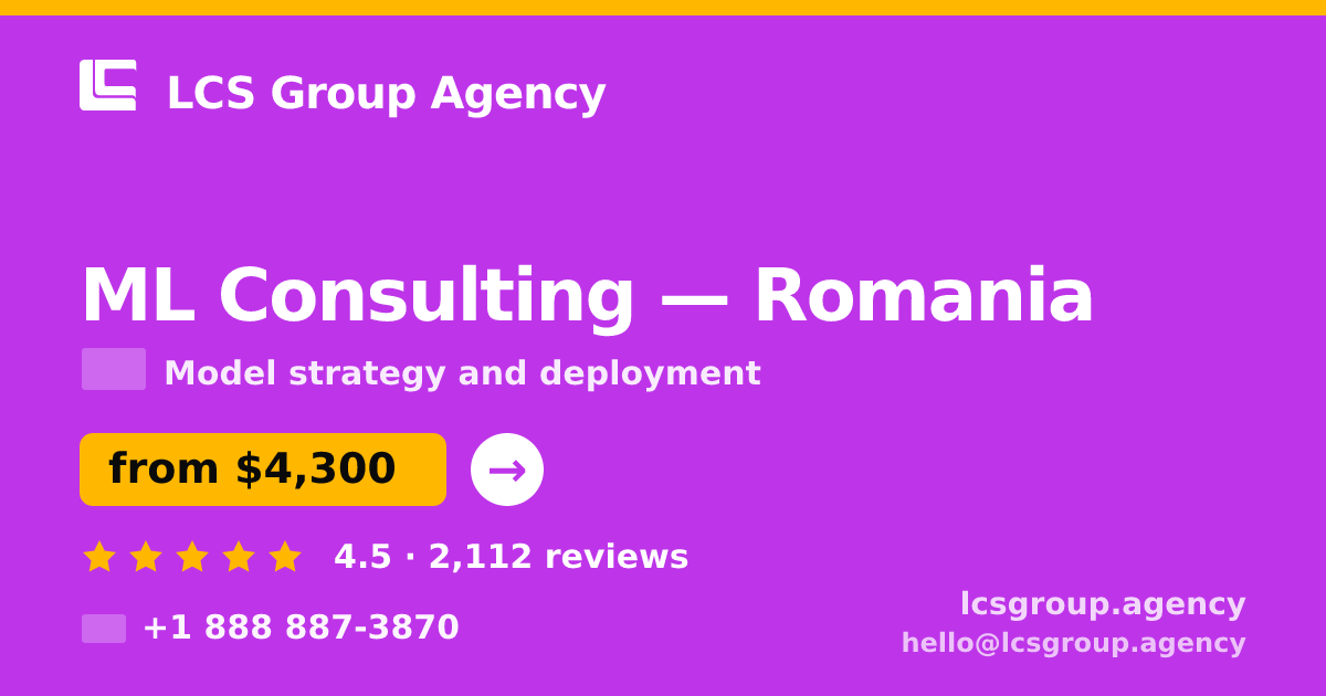ML Consulting in Romania — from $4,300, rated 4.5/5 by 2112 clients. LCS Group Agency.