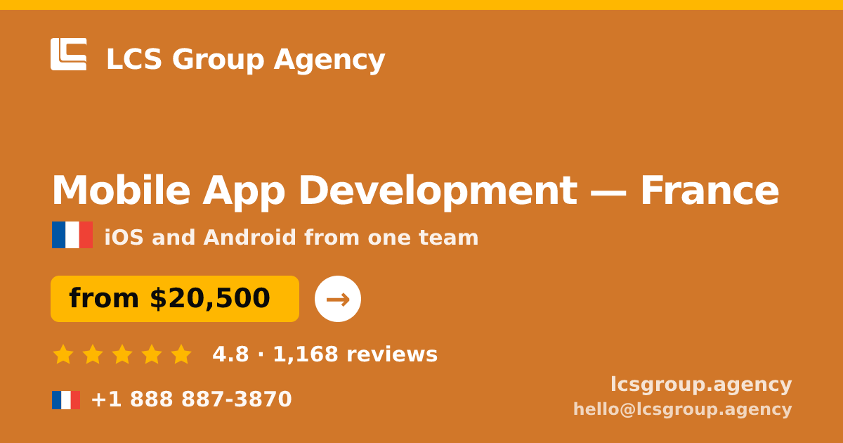 Mobile App Development in Lyon — from $16,000, rated 5/5 by 1453 clients. LCS Group Agency.