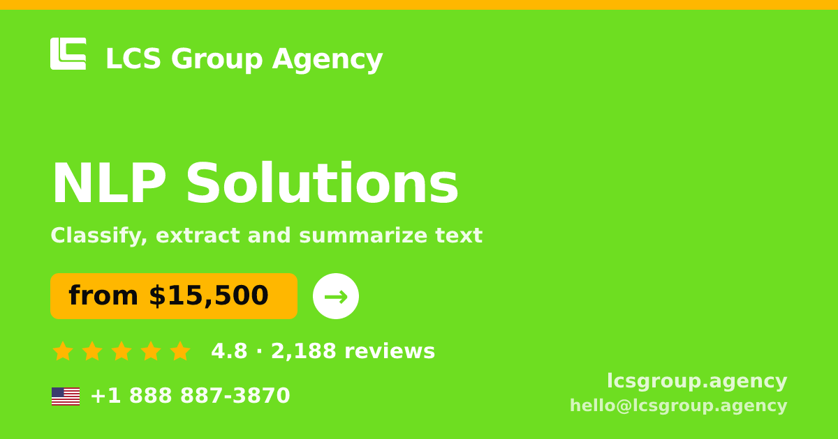 NLP Solutions in the USA — from $15,500, rated 4.8/5 by 2188 clients. LCS Group Agency.