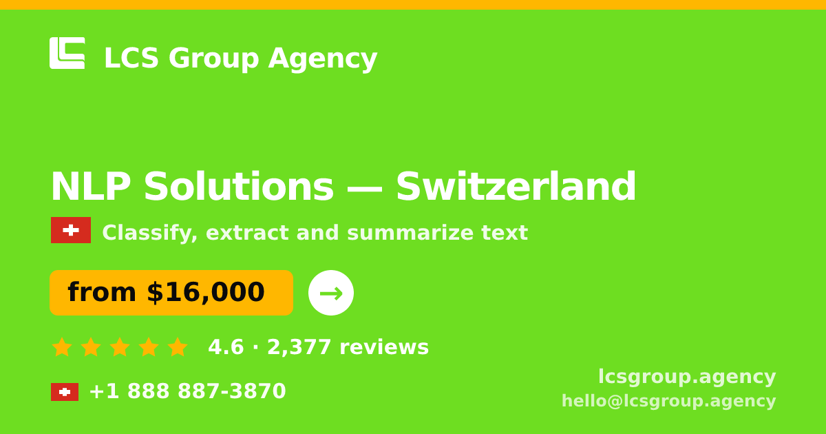 NLP Solutions in Geneva — from $16,500, rated 4.8/5 by 3271 clients. LCS Group Agency.